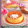 ¡Viva Desserts!: Traditional and Reinvented Sweets from a Mexican-American Kitchen - Hardcover