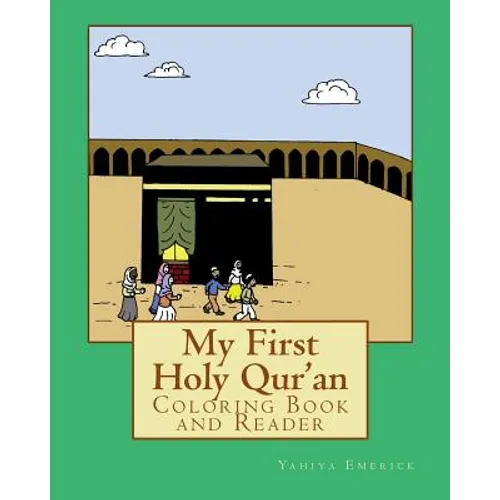 My First Holy Qur'an: Coloring Book and Reader - Paperback