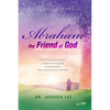 Abraham, the Friend of God - Paperback