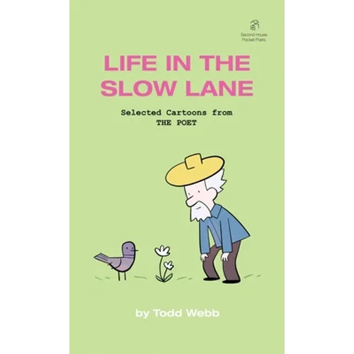 Life In The Slow Lane: Selected Cartoons from THE POET - Volume 10 - Paperback