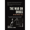 The War on Drugs: An Old Wives Tale - Paperback
