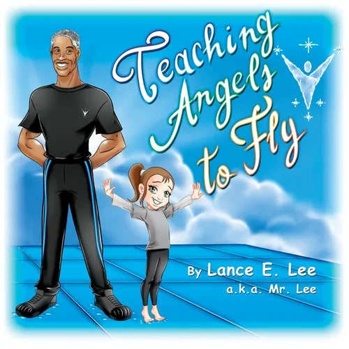 Teaching Angels to Fly - Paperback