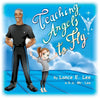 Teaching Angels to Fly - Paperback