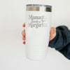 Stainless Steel Tumbler - Mamacita Needs a Margarita | Insulated Travel Mug