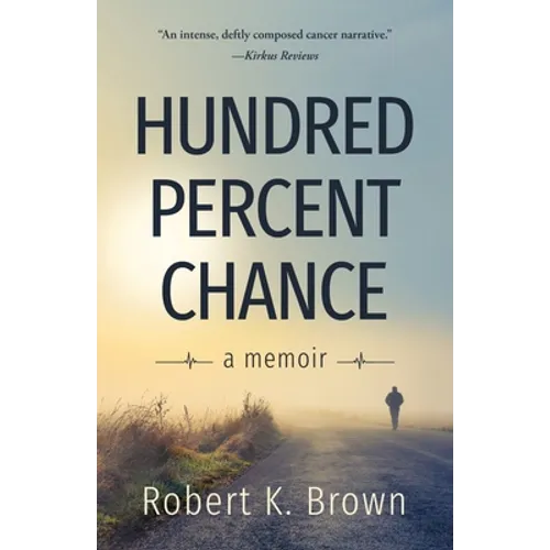 Hundred Percent Chance: A Memoir - Paperback