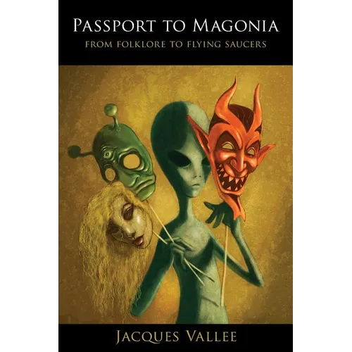 Passport to Magonia: From Folklore to Flying Saucers - Paperback