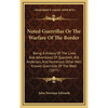 Noted Guerrillas Or The Warfare Of The Border: Being A History Of The Lives And Adventures Of Quantrell, Bill Anderson, And Numerous Other Well Known - Hardcover