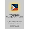 Tagalog Conjugations: A Reference Guide (Second Edition) - Paperback