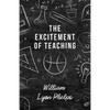 The Excitement of Teaching - Paperback