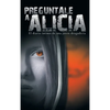 Preguntale a Alicia: El Diario Intimo de Una Joven Drogadicta - Hardcover