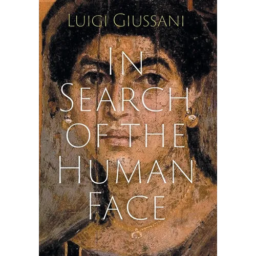In Search of the Human Face - Hardcover