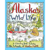 Alaska's Wild Life: A Coloring Book Featuring the Artwork of Monica Estill - Paperback