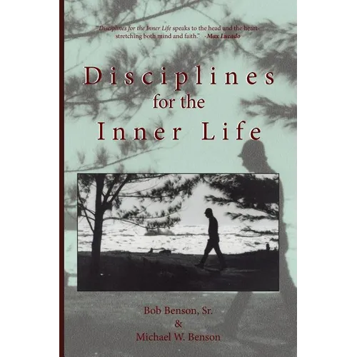 Disciplines for the Inner Life - Paperback