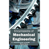 Encyclopedia of Mechanical Engineering - Hardcover