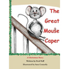 The Great Mouse Caper: A Christmas Story - Hardcover