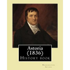 Astoria (1836) By: Washington Irving: History book - Paperback