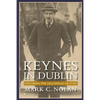 Keynes in Dublin: Exploring the 1933 Finlay Lecture - Paperback