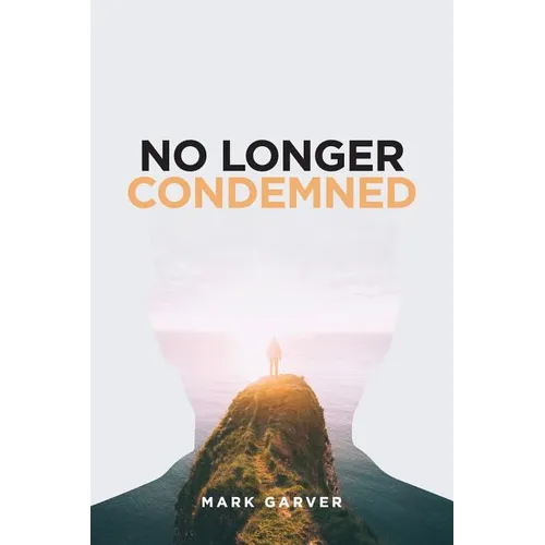 No Longer Condemned - Paperback