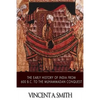 The Early History of India from 600 B.C. to the Muhammadan Conquest - Paperback