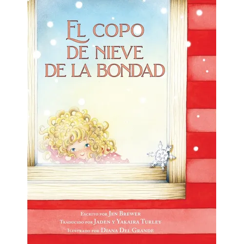 El copo de nieve de la bondad - Paperback