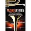 Musical Chairs: A Bow by Blow Adventure - Hardcover