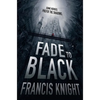 Fade to Black - Paperback
