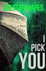 I Pick You - Paperback
