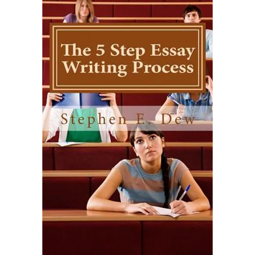 The 5 Step Essay Writing Process: English Essay Writing Skills for ESL Students - Paperback