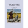 Arab Muslim World: Architect of Slavery in Africa: Open Letter To Nation Leader of Islam Mr. Louis Farrakhan - Paperback
