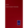 A Memoir of Captain W. Thornton Bate - Hardcover
