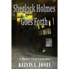 Sherlock Holmes Goes Forth - Paperback
