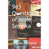 965 Questions of Wole Soyinka - Paperback