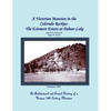 A Victorian Mansion in the Colorado Rockies: The Estemere Estate at Palmer Lake: An Architectural and Social History of a Unique 19th Century Mansion - Paperback