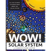 Wow! Coloring Series: SOLAR SYSTEM: Fun & Educational Coloring Books Focused on Science, Art, and Mathematics - Paperback