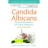 Candida Albicans: Natural Remedies for Yeast Infection - Paperback