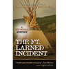 The Ft. Larned Incident - Paperback