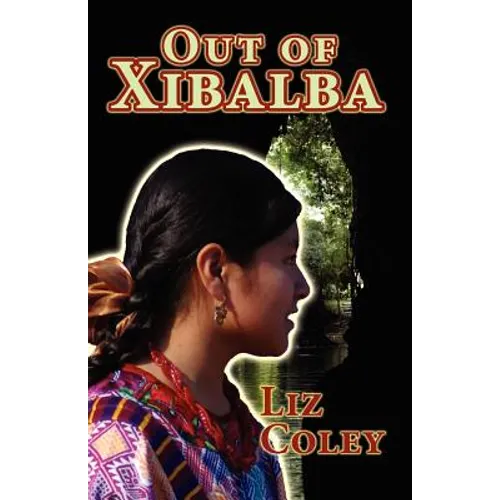Out of Xibalba - Paperback