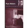 Pure Waters: Frank Waters and the Quest for the Cosmic - Paperback
