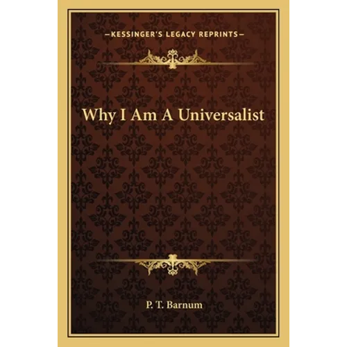 Why I Am A Universalist - Paperback