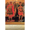 The Angels: In Catholic Teaching and Tradition - Paperback