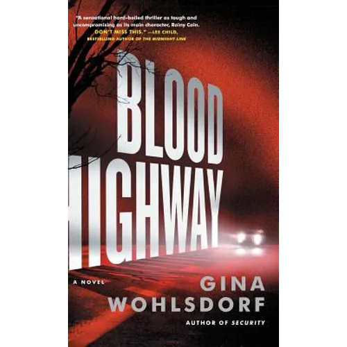 Blood Highway - Hardcover