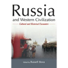 Russia and Western Civilization: Cutural and Historical Encounters - Paperback