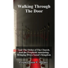 Walking Through The Door #4 - Hardcover