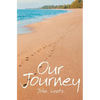 Our Journey - Hardcover