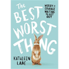 The Best Worst Thing - Paperback