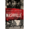 Murder & Mayhem in Nashville - Hardcover