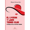 El Lyceum y Lawn Tennis Club: su huella en la cultura cubana - Paperback