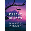Friday Night in The Glades - Paperback