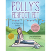 Polly's Perfect Pet: A Pet Yoga Book for Kids - Paperback