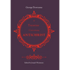 A Treatise Concerning Antichrist: Divided into two books: the former, proving that the pope is Antichrist; the latter, maintaining the same assertion - Hardcover